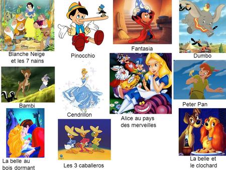 Fantasia Blanche Neige et les 7 nains Pinocchio Dumbo Bambi Peter Pan