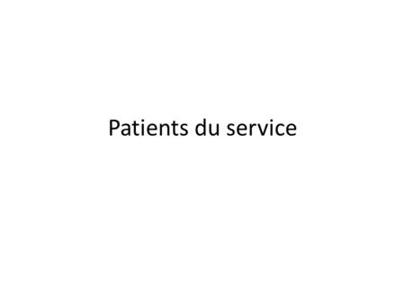Patients du service. TR M., 66 ans 02/2013 : PTEI gauche pour omarthrose (Dr Collin, St Grégoire) Douleurs chroniques dans les suites 09/2013 : suspicion.