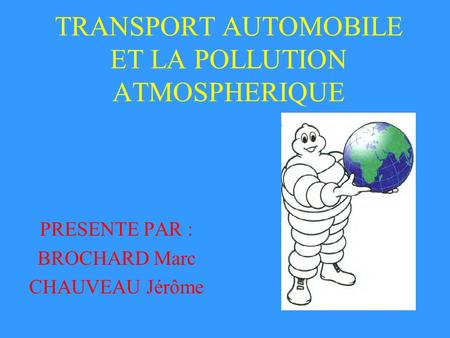 TRANSPORT AUTOMOBILE ET LA POLLUTION ATMOSPHERIQUE