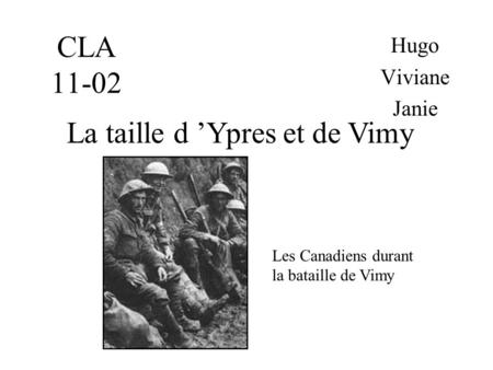 La taille d ’Ypres et de Vimy