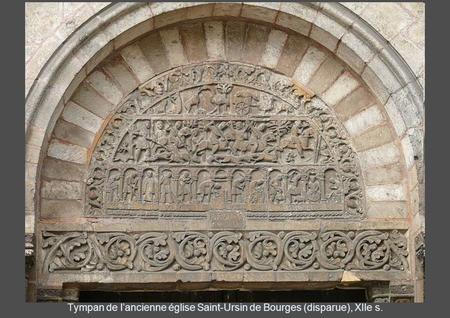 Tympan de l’ancienne église Saint-Ursin de Bourges (disparue), XIIe s.
