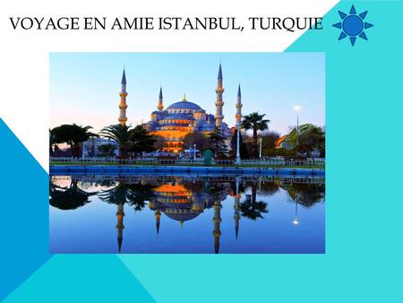 Voyage en amie Istanbul, Turquie
