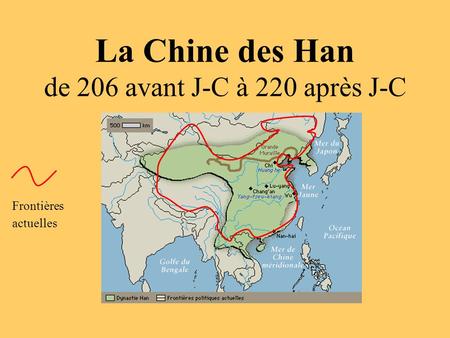 La Chine des Han de 206 avant J-C à 220 après J-C