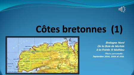 Côtes bretonnes (1) Bretagne Nord De la Baie de Morlaix