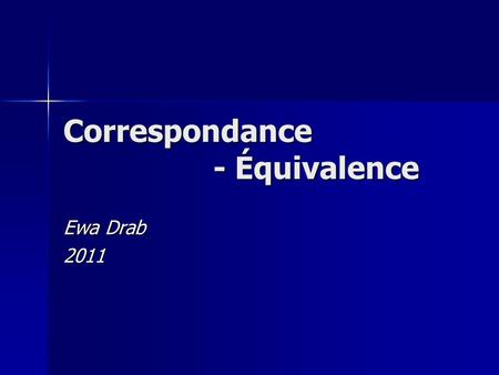 Correspondance - Équivalence