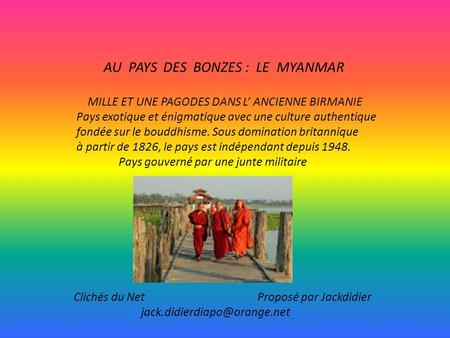 AU PAYS DES BONZES : LE MYANMAR