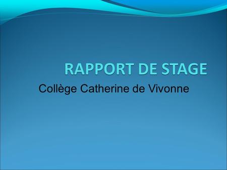 Collège Catherine de Vivonne