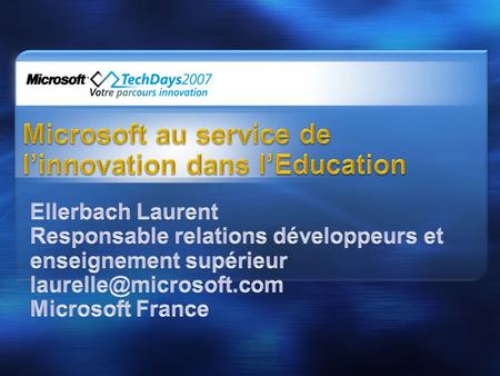 l'open-source pour l'industrie et l'enseignement L'utilisation du Windows Research Kernel dans l'enseignement Session plénière: Education,