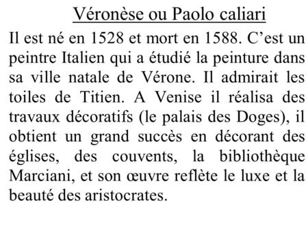 Véronèse ou Paolo caliari