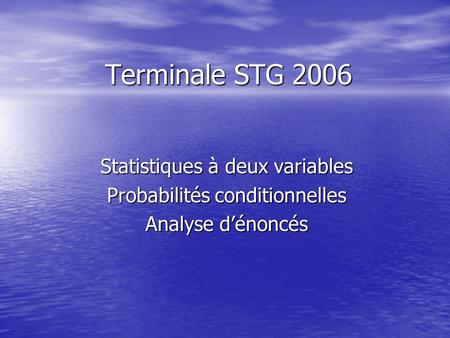 Terminale STG 2006 Statistiques à deux variables