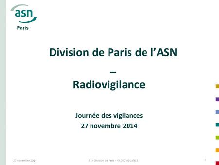 Division de Paris de l’ASN _ Journée des vigilances