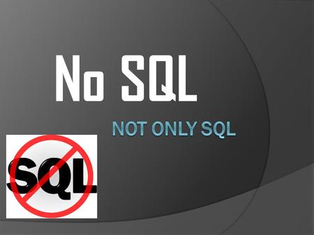 No SQL. Sommaire 1. Présentation a) Qu’est ce que le NoSQL b) Un SGBD NoSQL 2. Bornes 3. Outils de veille 4. Article.