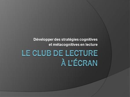 Le club de lecture à l’écran