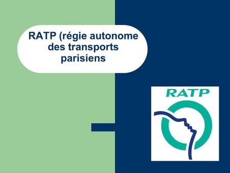 RATP (régie autonome des transports parisiens