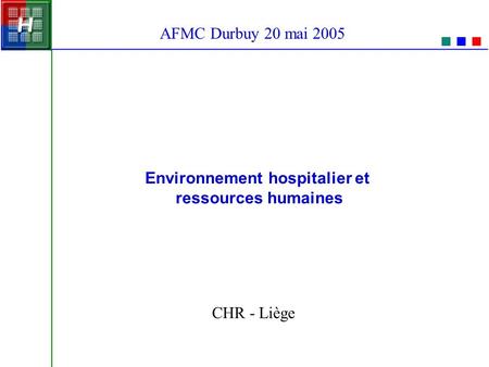 Environnement hospitalier et