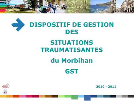 DISPOSITIF DE GESTION DES SITUATIONS TRAUMATISANTES