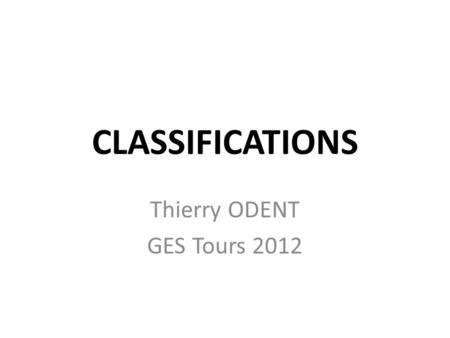 Thierry ODENT GES Tours 2012