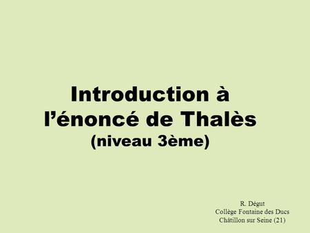 Introduction à l’énoncé de Thalès