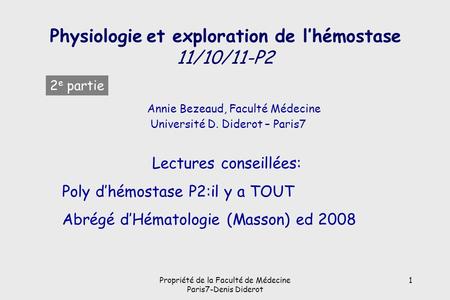 Physiologie et exploration de l’hémostase 11/10/11-P2