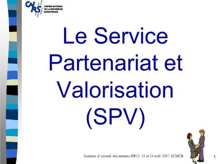 Le Service Partenariat et Valorisation (SPV)