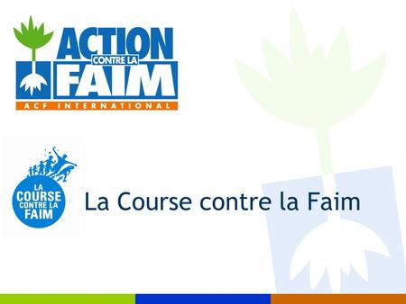 La Course contre la Faim. 2 Un projet citoyen, solidaire et sportif  En 2014, la 17ème édition de ce projet unique en France a mobilisé 1093 établissements.