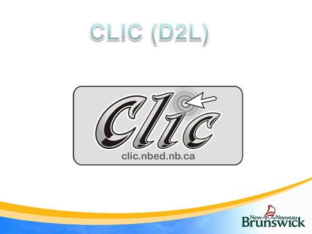 CLIC (D2L).