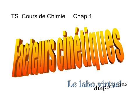 TS Cours de Chimie Chap.1 Facteurs cinétiques.