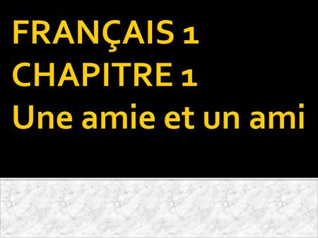 Français 1 vendredi, le 9 novembre 2012 Objectifs Aujiourd’hui nous faisons: Grammaire:  Le verbe «être»  La négation  La déscription  Mon autobiographie.