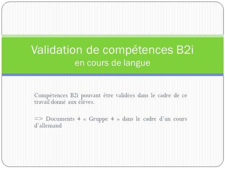 Validation de compétences B2i en cours de langue