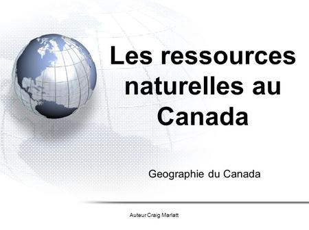 Les ressources naturelles au Canada
