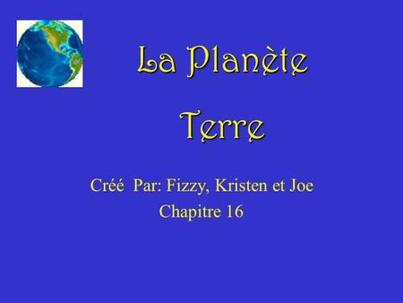 Créé Par: Fizzy, Kristen et Joe Chapitre 16