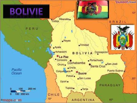 La Bolivie ou République de Bolivie est un pays d'Amérique du Sud sans accès à la mer entouré par le Brésil, le Paraguay, l'Argentine, le Chili et le.
