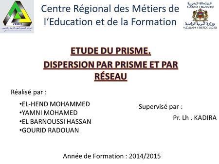 Centre Régional des Métiers de l‘Education et de la Formation