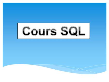 Cours SQL.