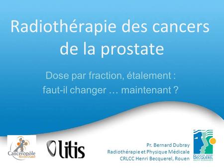Radiothérapie des cancers de la prostate