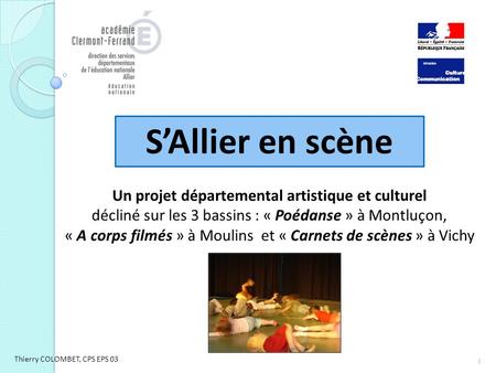 S’Allier en scène Un projet départemental artistique et culturel