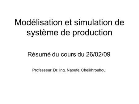 Modélisation et simulation de système de production