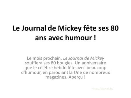 Le Journal de Mickey fête ses 80 ans avec humour !
