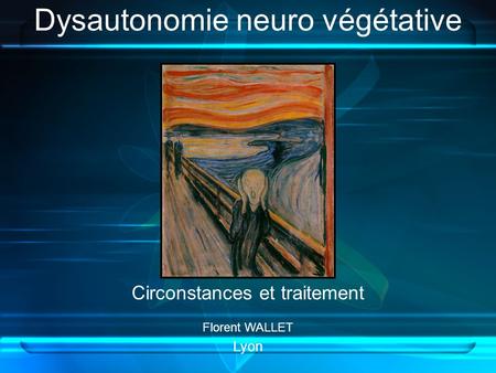 Dysautonomie neuro végétative
