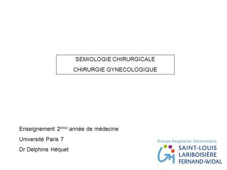 SEMIOLOGIE CHIRURGICALE CHIRURGIE GYNECOLOGIQUE