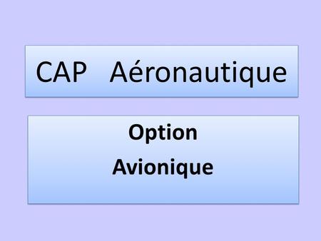 CAP Aéronautique Option Avionique.