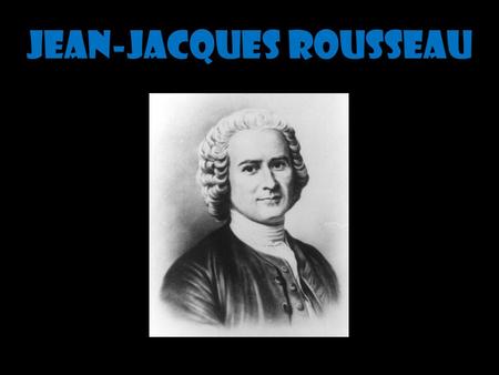 Jean-Jacques Rousseau