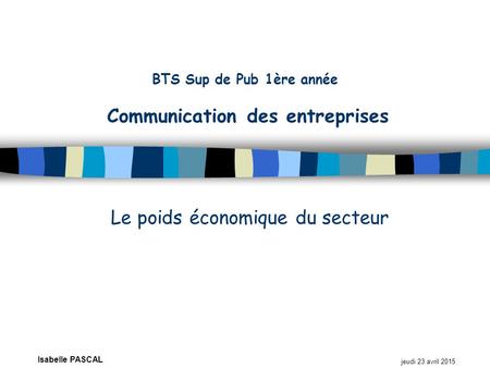 BTS Sup de Pub 1ère année Communication des entreprises
