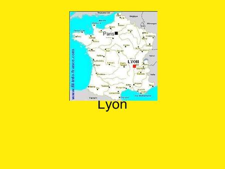 Lyon.
