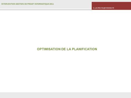 OPTIMISATION DE LA PLANIFICATION