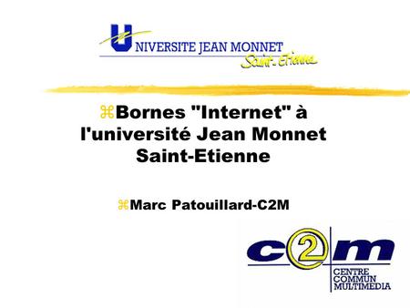 ZBornes Internet à l'université Jean Monnet Saint-Etienne zMarc Patouillard-C2M.
