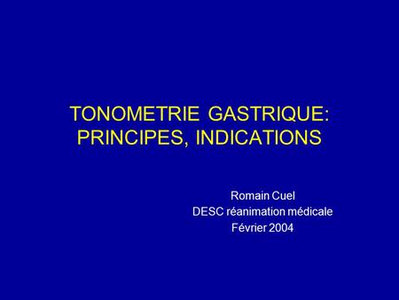 TONOMETRIE GASTRIQUE: PRINCIPES, INDICATIONS