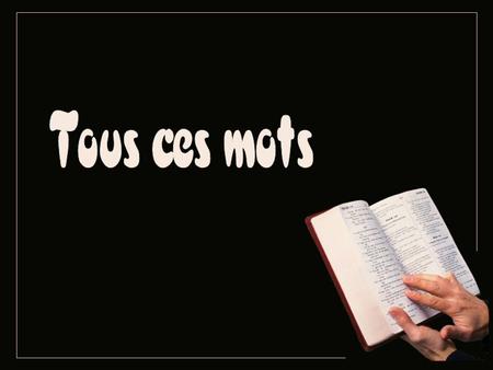 On dit souvent tellement de mots, Des mots jeter au hasard D'un discours, sans vraiment Porter attention. On discute de tout et de rien Laissant le.