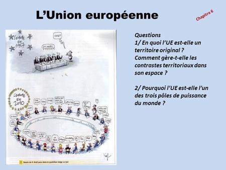 L’Union européenne Questions