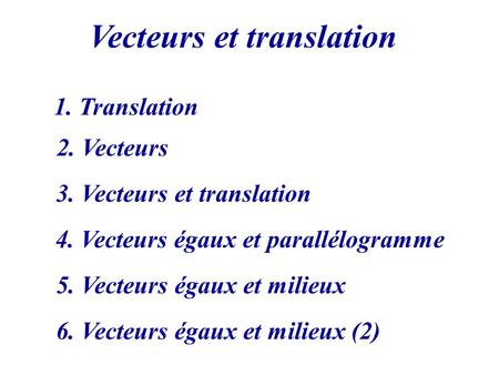 Vecteurs et translation